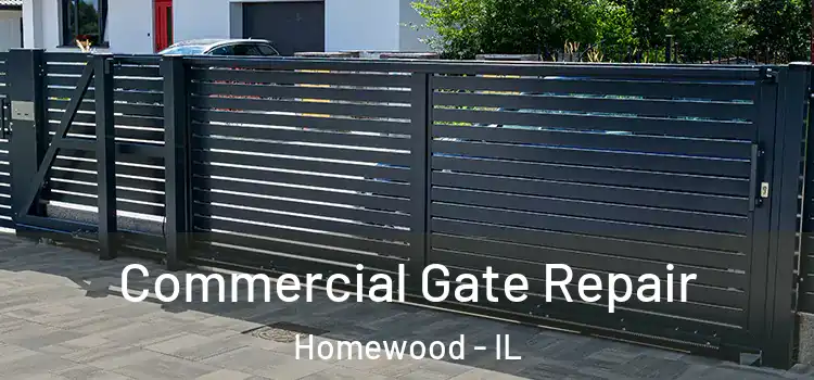 Commercial Gate Repair Homewood - IL