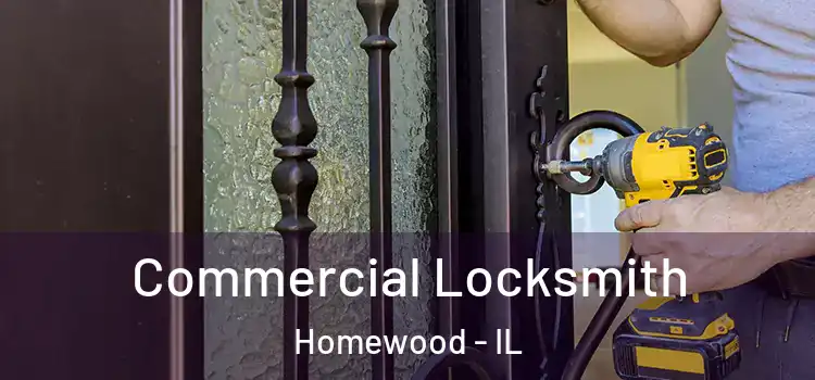 Commercial Locksmith Homewood - IL