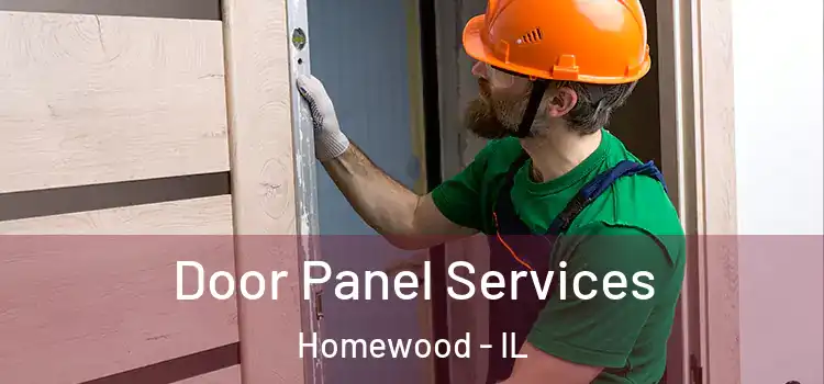 Door Panel Services Homewood - IL