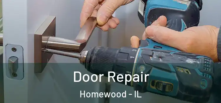  Door Repair Homewood - IL