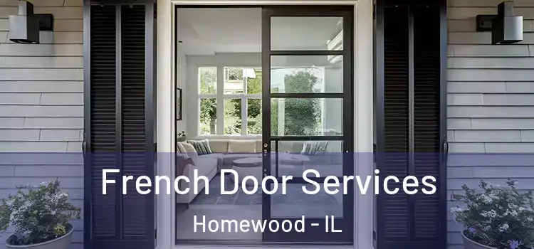  French Door Services Homewood - IL