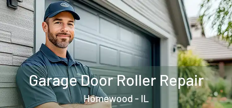  Garage Door Roller Repair Homewood - IL