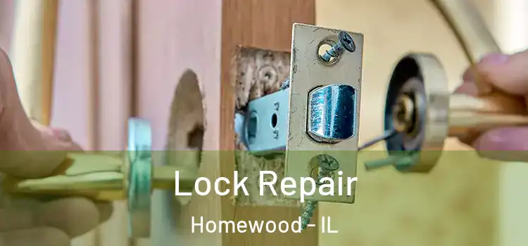  Lock Repair Homewood - IL
