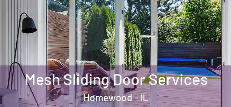 Mesh Sliding Door Services Homewood - IL