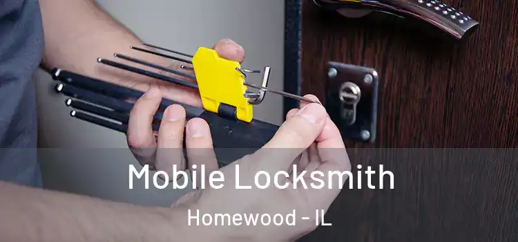 Mobile Locksmith Homewood - IL