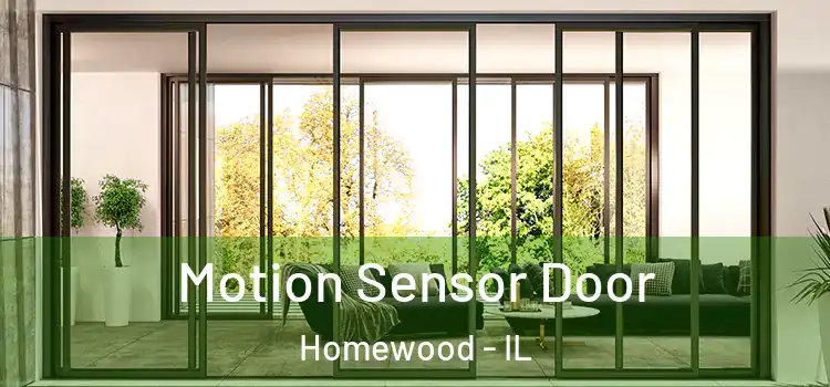 Motion Sensor Door Homewood - IL