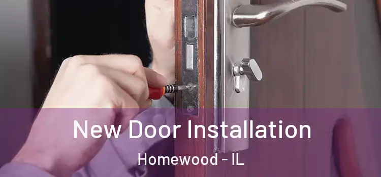  New Door Installation Homewood - IL