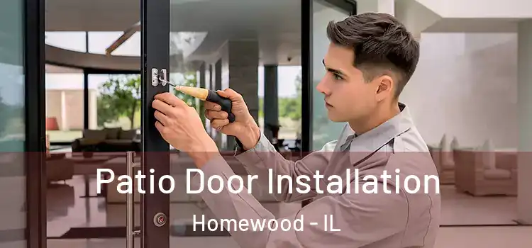 Patio Door Installation Homewood - IL