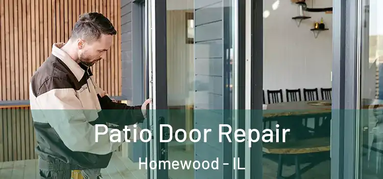  Patio Door Repair Homewood - IL
