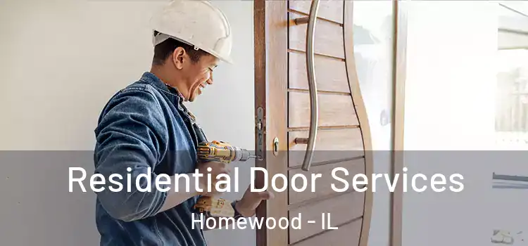  Residential Door Services Homewood - IL