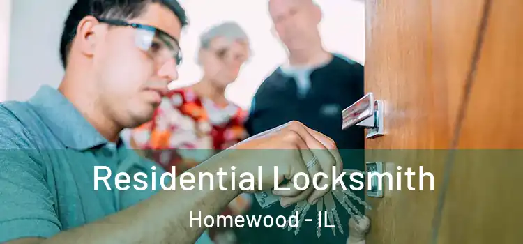 Residential Locksmith Homewood - IL