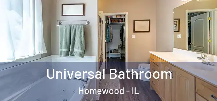 Universal Bathroom Homewood - IL